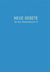 Neue Gebete f&uuml;r den Gottesdienst IV - Eckhard Herrmann
