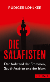 Die Salafisten - R&uuml;diger Lohlker
