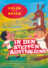 Lolek und Bolek &ndash; In den Steppen Australiens - Leszek Mech, Wladyslaw Nehrebecki