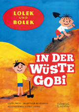 Lolek und Bolek &ndash; In der W&uuml;ste Gobi - Leszek Mech, Wladyslaw Nehrebecki