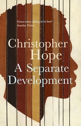 A Separate Development -  Christopher Hope