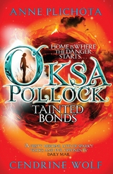 Oksa Pollock: Tainted Bonds - Anne Plichota, Cendrine Wolf