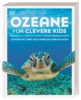 Wissen f&uuml;r clevere Kids. Ozeane f&uuml;r clevere Kids - John Woodward