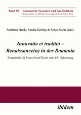 Innovatio et traditio &ndash; Renaissance(n) in der Romania - 