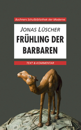Buchners Schulbibliothek der Moderne / Lüscher, Frühling der Barbaren - Wolfgang Reitzammer