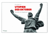 Utopien des Oktober - Chris Dematt&eacute;