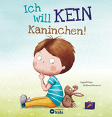 Ich will kein Kaninchen - Ingrid Prins