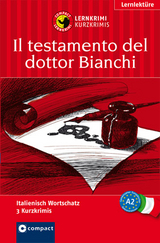 Il testamento del dottor Bianchi - Myriam Caminiti, Daniela Ronchei, Cinzia Tanzella