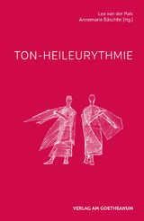 Ton-Heileurythmie - Van Der Pals, Lea; Bäschlin, Annemarie