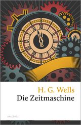 Die Zeitmaschine - H. G. Wells
