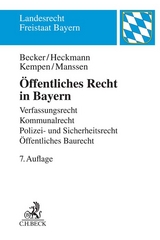 Öffentliches Recht in Bayern - Becker, Ulrich; Heckmann, Dirk; Kempen, Bernhard; Manssen, Gerrit