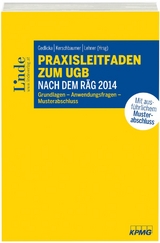 Praxisleitfaden zum UGB nach dem R&Auml;G 2014 - Florian Buchberger, Sabine Dam-Ratzesberger, Susanne Geirhofer, Philip Kudrna, Gisela Lippke, Lisa Luxbauer, Julia Martins, Otto Nowotny, Elisabeth Raml