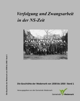 Verfolgung und Zwangsarbeit in der NS-Zeit - Sabine Paehr, Helge Kister, Martin St&ouml;ber
