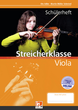 Leitfaden Streicherklasse. Sch&uuml;lerheft - Viola - Martin M&uuml;ller Schmied, Ute Adler