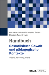 Handbuch Sexualisierte Gewalt und p&auml;dagogische Kontexte - 