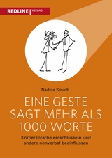 Eine Geste sagt mehr als 1000 Worte - Nadine Kmoth