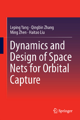 Dynamics and Design of Space Nets for Orbital Capture - Leping Yang, Qingbin Zhang, Ming Zhen, Haitao Liu