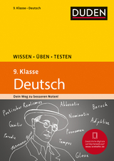 Wissen – Üben – Testen: Deutsch 9. Klasse - Steinhauer, Anja; Kölmel, Birgit; Böhrer, Gertrud