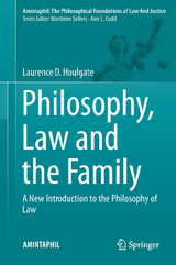 Philosophy, Law and the Family - Laurence D. Houlgate