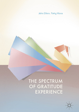 The Spectrum of Gratitude Experience - John Elfers, Patty Hlava
