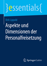 Aspekte und Dimensionen der Personalfreisetzung - Dirk Lippold