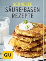 Schnelle S&auml;ure-Basen-Rezepte - Prof. Dr. J&uuml;rgen Vormann, Karola Wiedemann