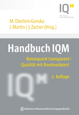 Handbuch IQM - Eberlein-Gonska, Maria; Martin, Jörg; Zacher, Josef