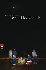 We All Looked Up - Tommy Wallach