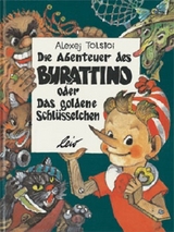 Die Abenteuer des Burattino oder Das goldene Schl&uuml;sselchen - Alexej Tolstoi