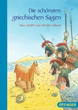 Die sch&ouml;nsten griechischen Sagen - Dimiter Inkiow