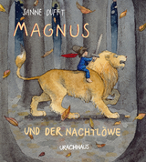 Magnus und der Nachtl&ouml;we - Sanne Dufft