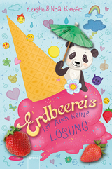 Erdbeereis ist auch keine L&ouml;sung - Kerstin Kropac, Noa Kropac