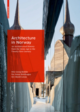 Architecture in Norway - Siri Skjold Lexau, Nils Georg Brekke, Per Jonas Nordhagen