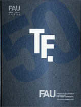 50 Jahre Technische Fakult&auml;t Friedrich-Alexander Universit&auml;t Erlangen-N&uuml;rnberg
