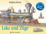 Loks und Z&uuml;ge - Stephen Biesty, Ian Graham