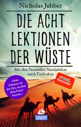 Die acht Lektionen der W&uuml;ste - Nicholas Jubber