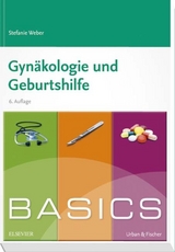 BASICS Gynäkologie und Geburtshilfe - Blanck, Stefanie