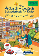 PONS Bildw&ouml;rterbuch f&uuml;r Kinder Arabisch-Deutsch