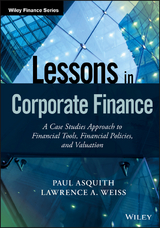 Lessons in Corporate Finance - Paul Asquith, Lawrence A. Weiss
