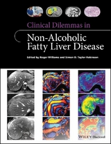 Clinical Dilemmas in Non-Alcoholic Fatty Liver Disease -  Roger Williams,  Simon D. Taylor-Robinson
