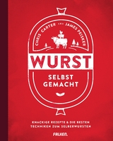Wurst selbst gemacht - Chris Carter, James Peisker