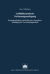 Leitbildorientierte Verfassungsauslegung - Max Helleberg