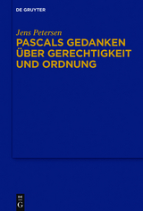 Pascals Gedanken &uuml;ber Gerechtigkeit und Ordnung - Jens Petersen