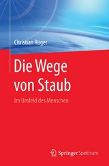 Die Wege von Staub - Christian R&uuml;ger