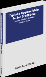 Typische Hygienefehler in der Gro&szlig;k&uuml;che - Frank D&ouml;blitz, Claudia Warning