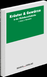 Kr&auml;uter & Gew&uuml;rze in der Wohnbereichsk&uuml;che - Carola Reiner, J&uuml;rgen Weitzd&ouml;rfer