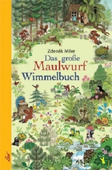 Das gro&szlig;e Maulwurf Wimmelbuch