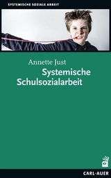 Systemische Schulsozialarbeit - Annette Just
