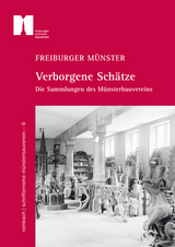 Freiburger M&uuml;nster - Verborgene Sch&auml;tze - 