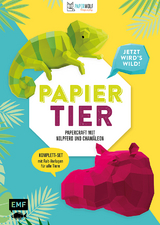 PAPIERtier &ndash; Jetzt wird&rsquo;s wild! Papercraft mit Nilpferd und Cham&auml;leon - Wolfram Kampffmeyer,  Paperwolf